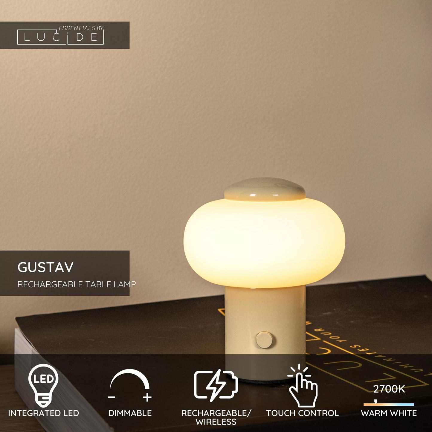 Lucide GUSTAV - Rechargeable Table lamp - Battery pack - Ø 8 cm - LED Dim. - 1x0,8W 2700K - Cream | Essential